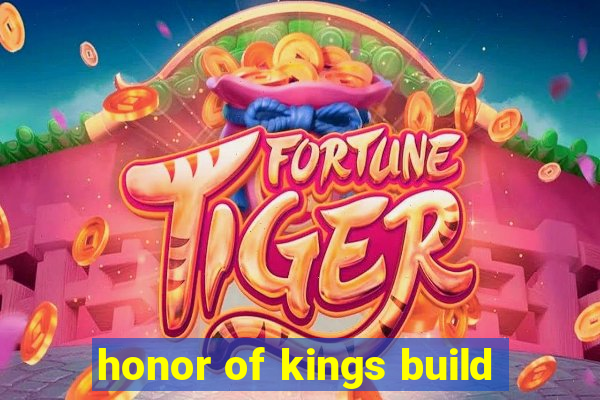 honor of kings build